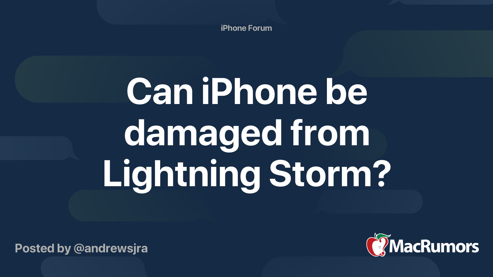 Can iPhone be damaged from Lightning Storm? | MacRumors Forums