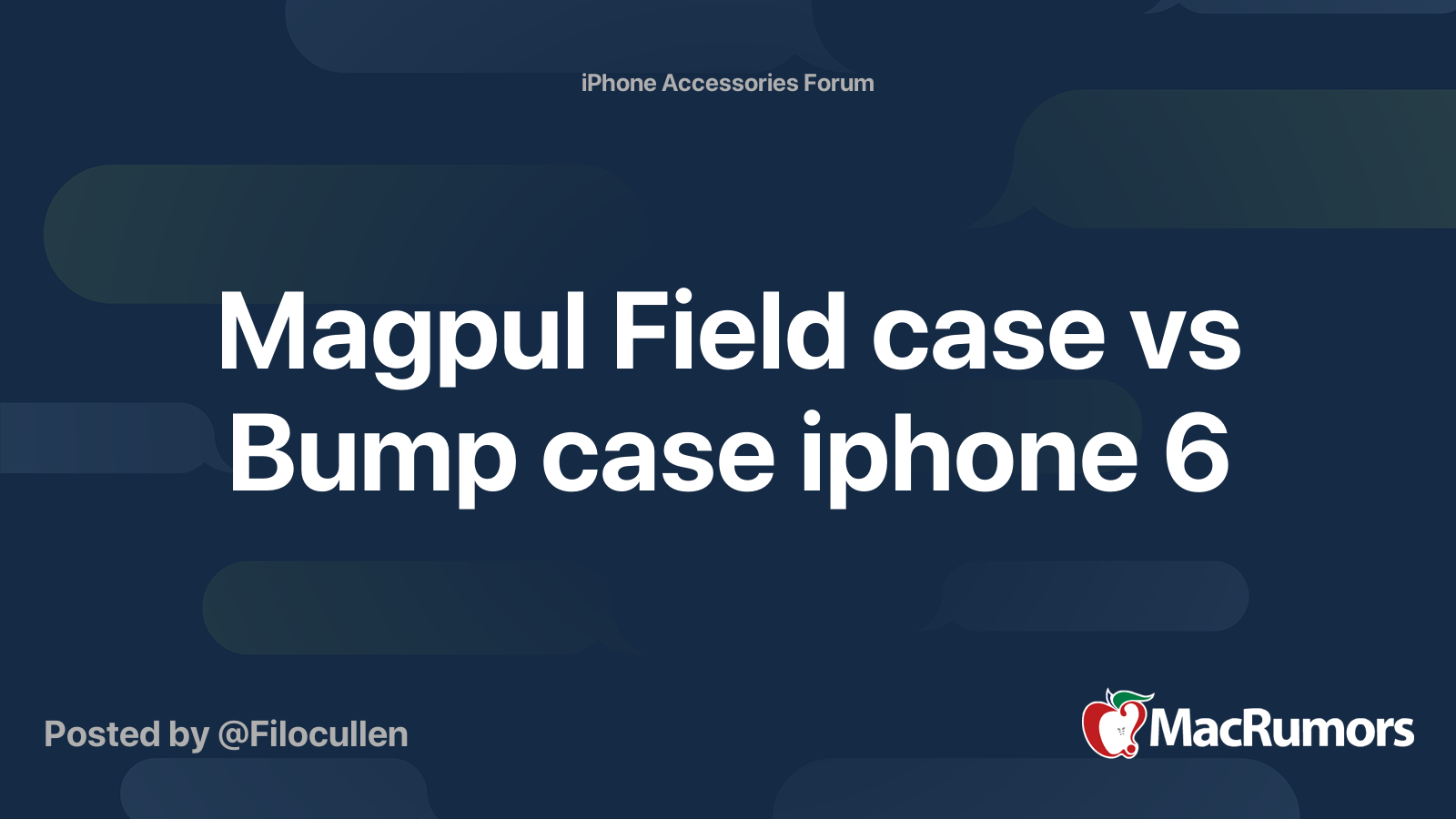 Magpul Field Case Vs Bump Case Iphone 6 Macrumors Forums