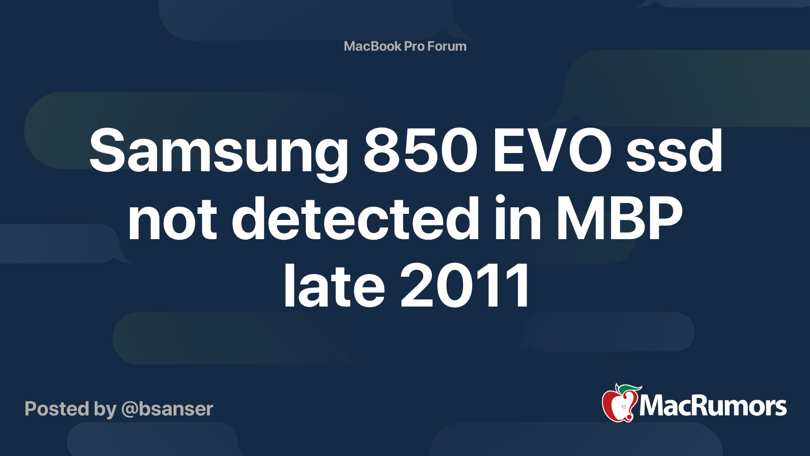 Samsung 850 EVO ssd not detected in MBP late 2011 MacRumors Forums