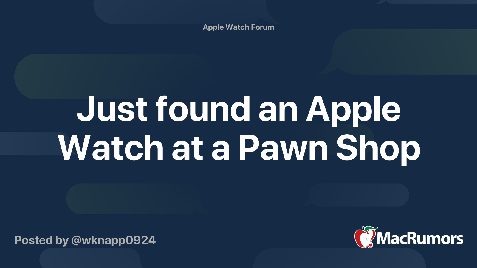 Just found an Apple Watch at a Pawn Shop MacRumors Forums