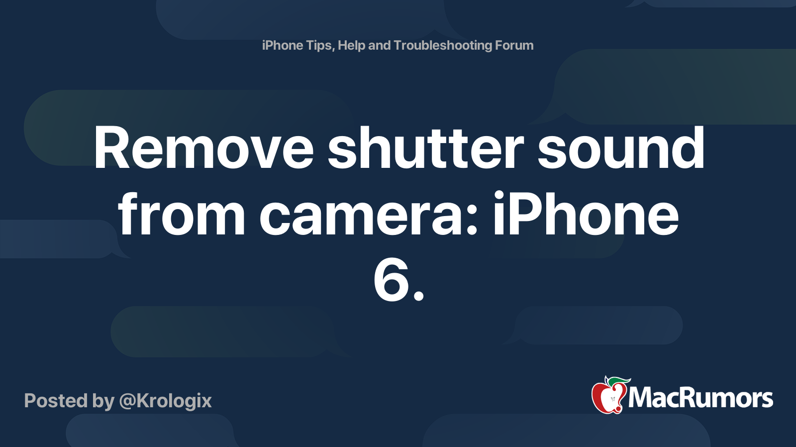 remove-shutter-sound-from-camera-iphone-6-macrumors-forums