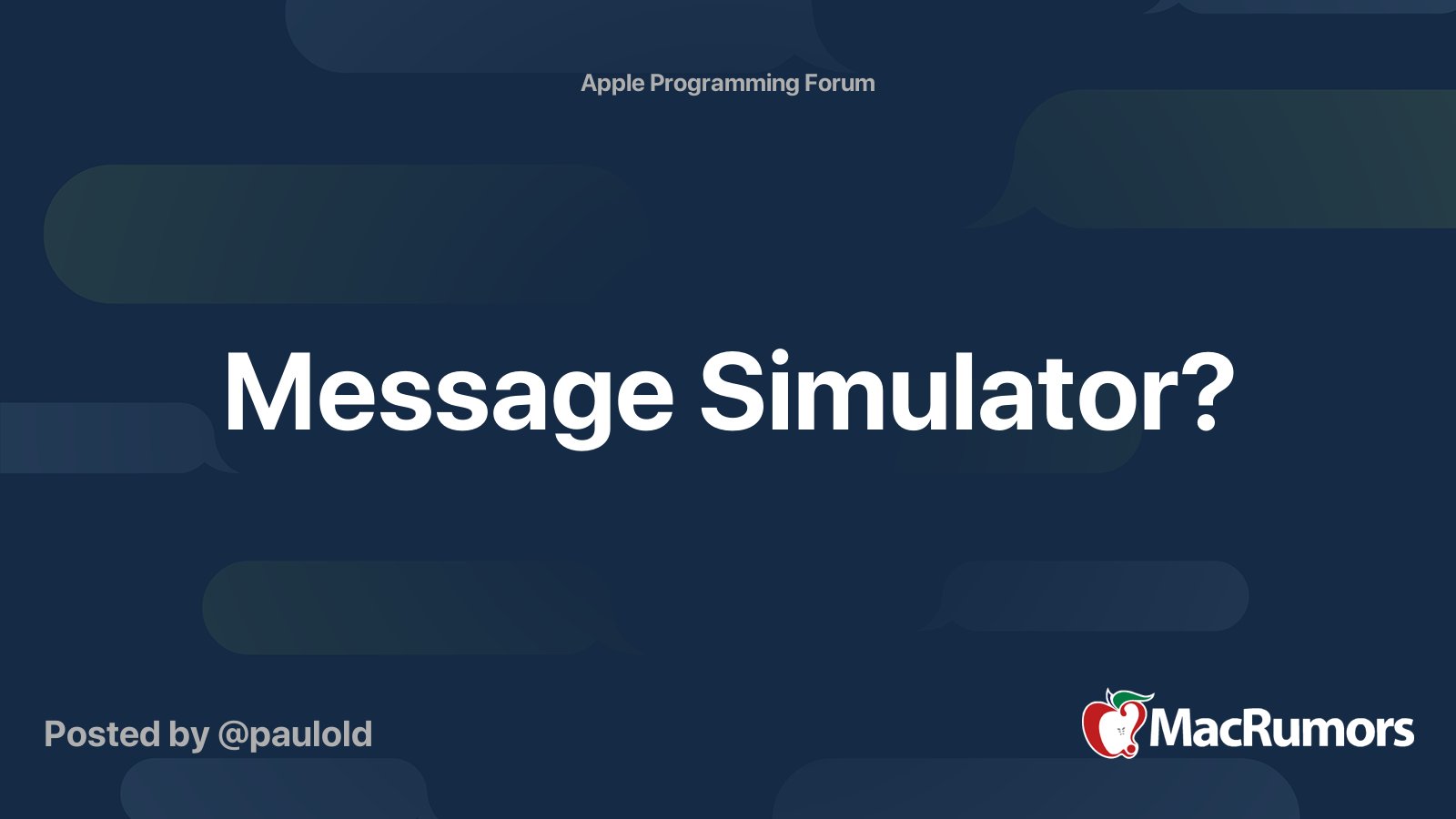 Message Simulator? | MacRumors Forums