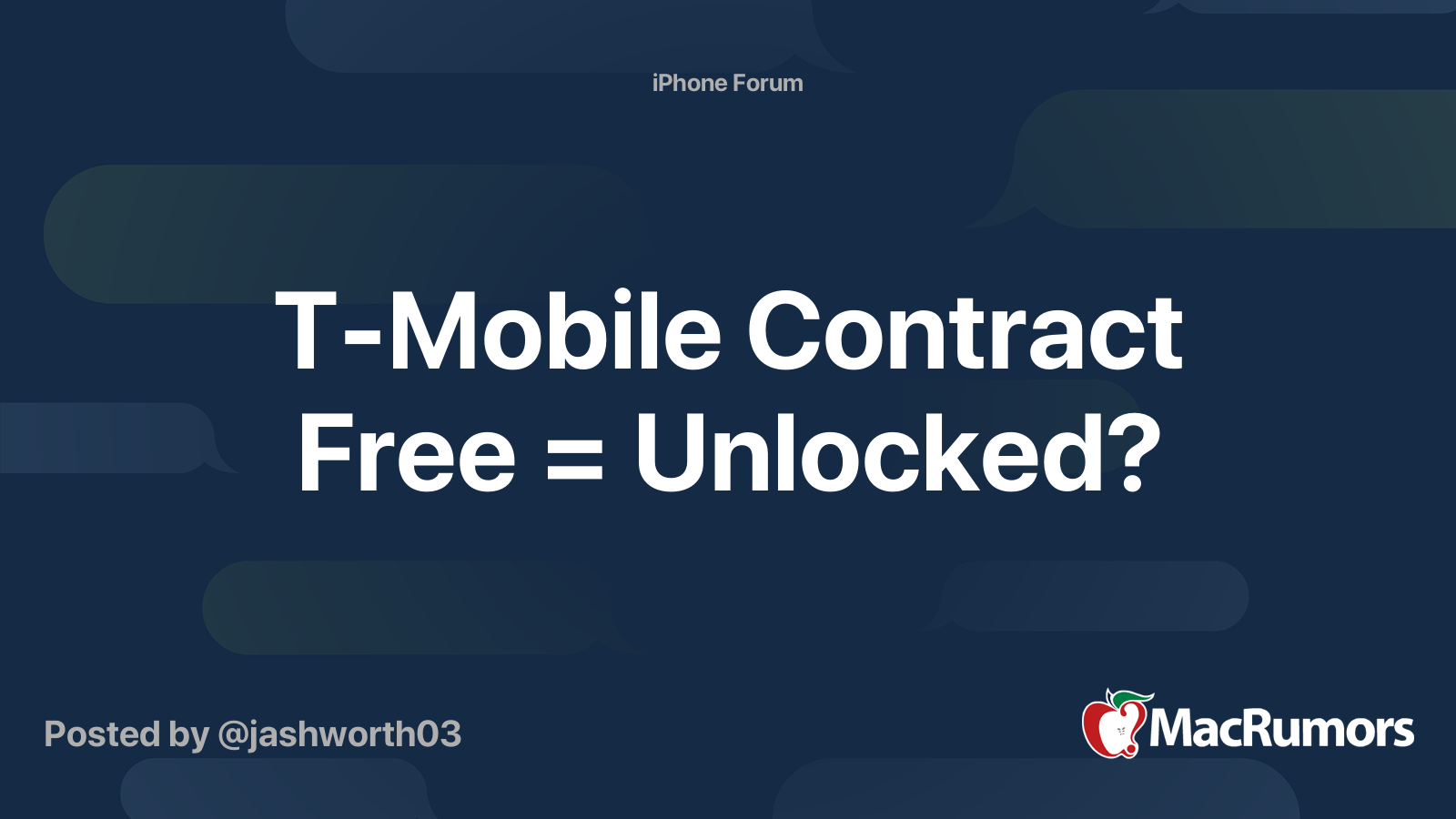 TMobile Contract Free = Unlocked? MacRumors Forums