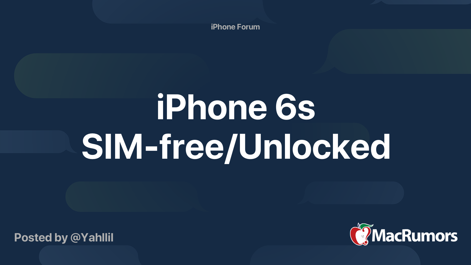 iPhone 6s SIM-free/Unlocked | MacRumors Forums