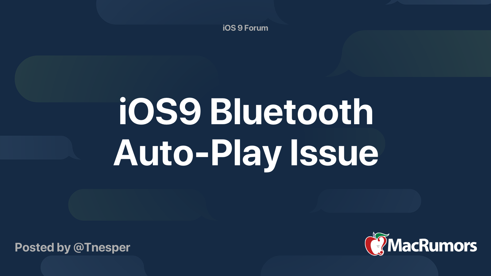iOS9 Bluetooth AutoPlay Issue MacRumors Forums