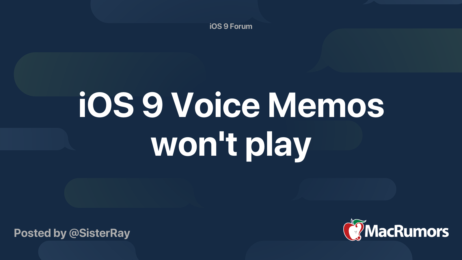 iOS 9 Voice Memos won't play MacRumors Forums