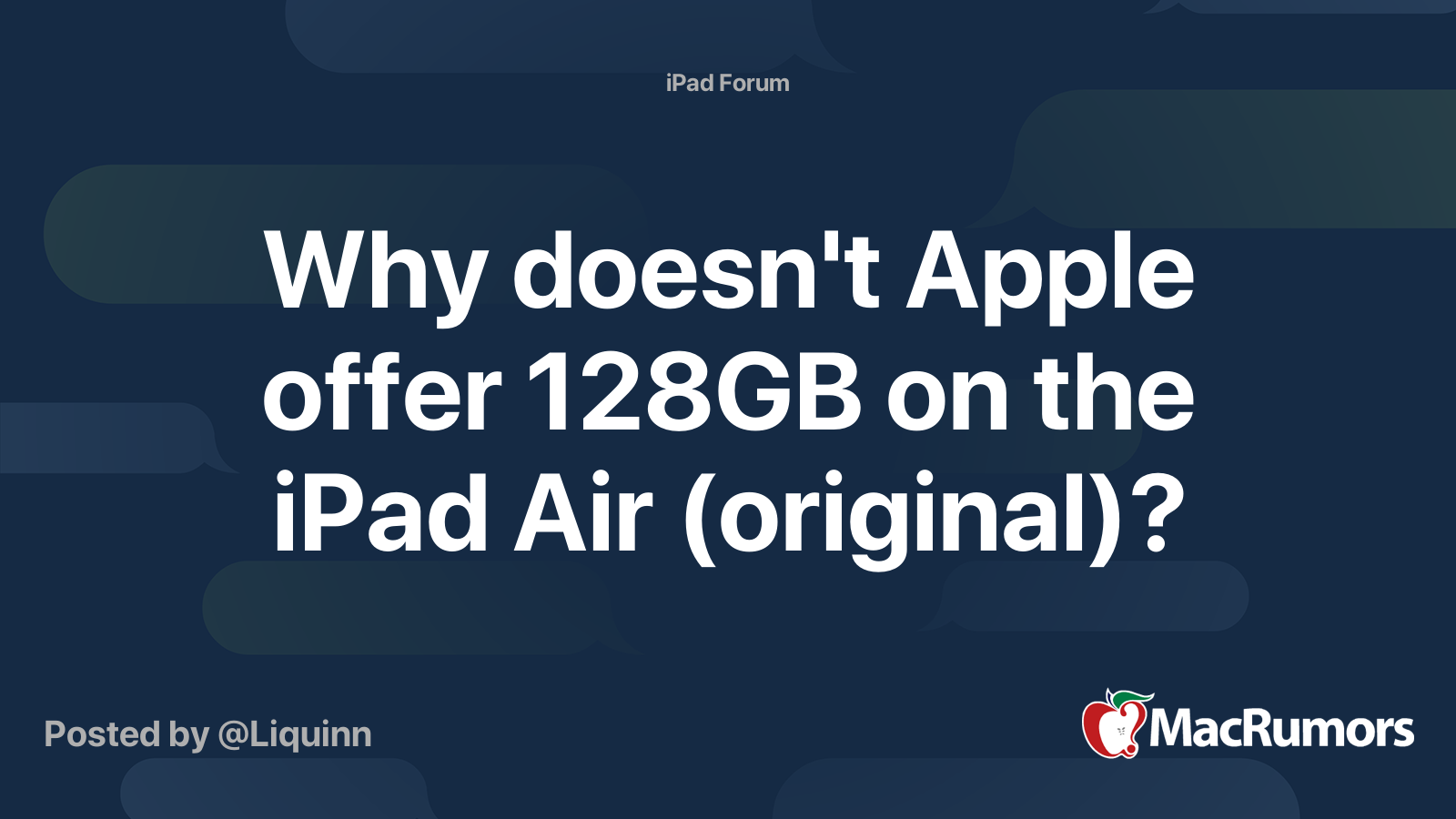 Why doesn't Apple offer 128GB on the iPad Air (original)? MacRumors