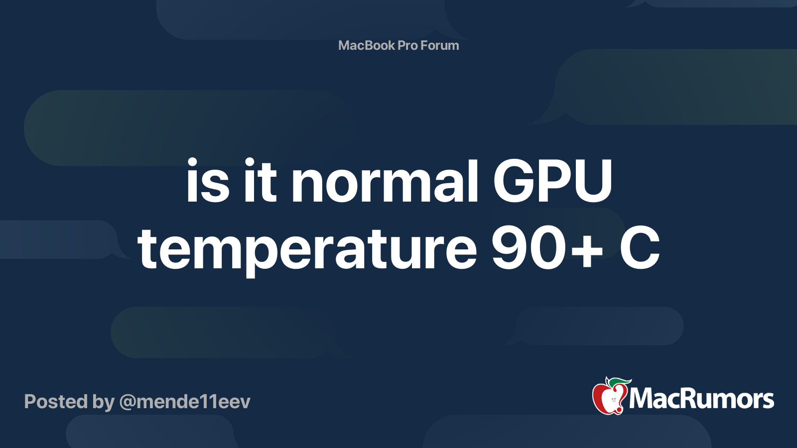 is it normal GPU temperature 90+ C MacRumors Forums
