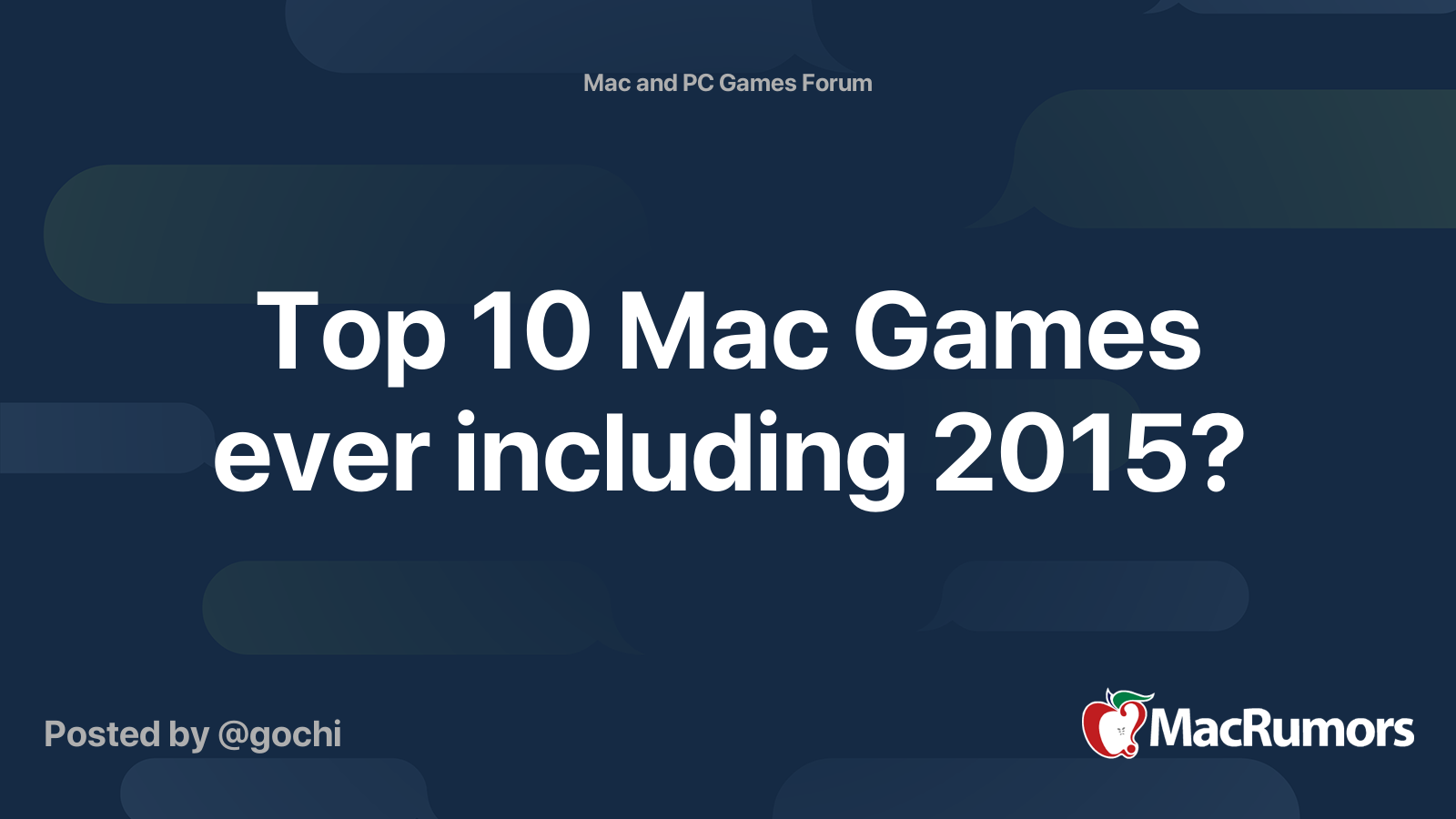 Top 10 Mac Games Ever Including 2015 MacRumors Forums