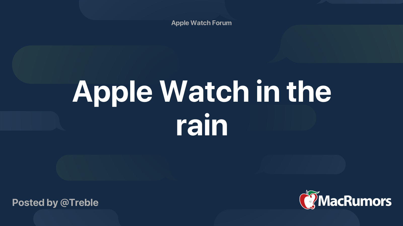 Apple Watch in the rain MacRumors Forums