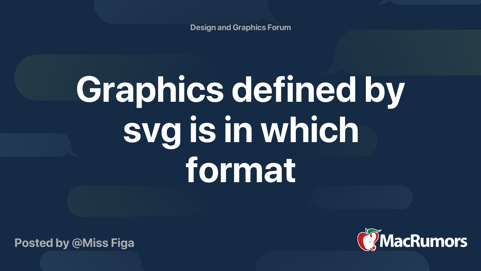 Graphics defined by svg is in which format MacRumors Forums