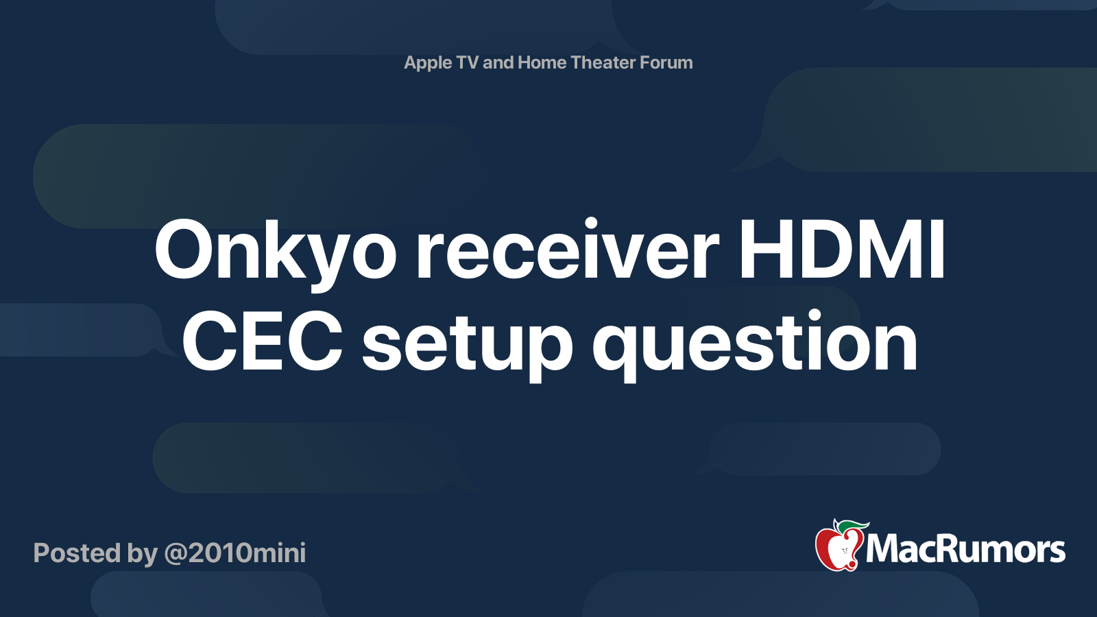 Onkyo receiver HDMI CEC setup question MacRumors Forums