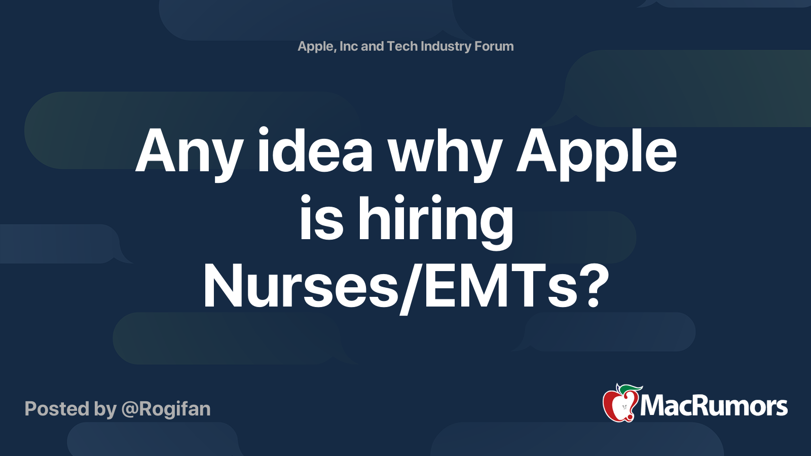 Any idea why Apple is hiring Nurses/EMTs? MacRumors Forums
