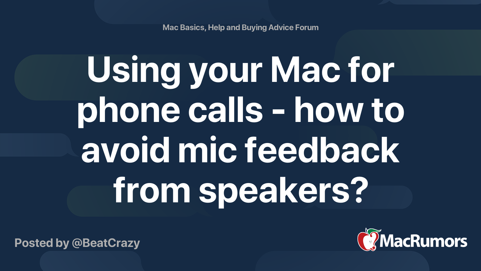 Using your Mac for phone calls - how to avoid mic feedback from ...