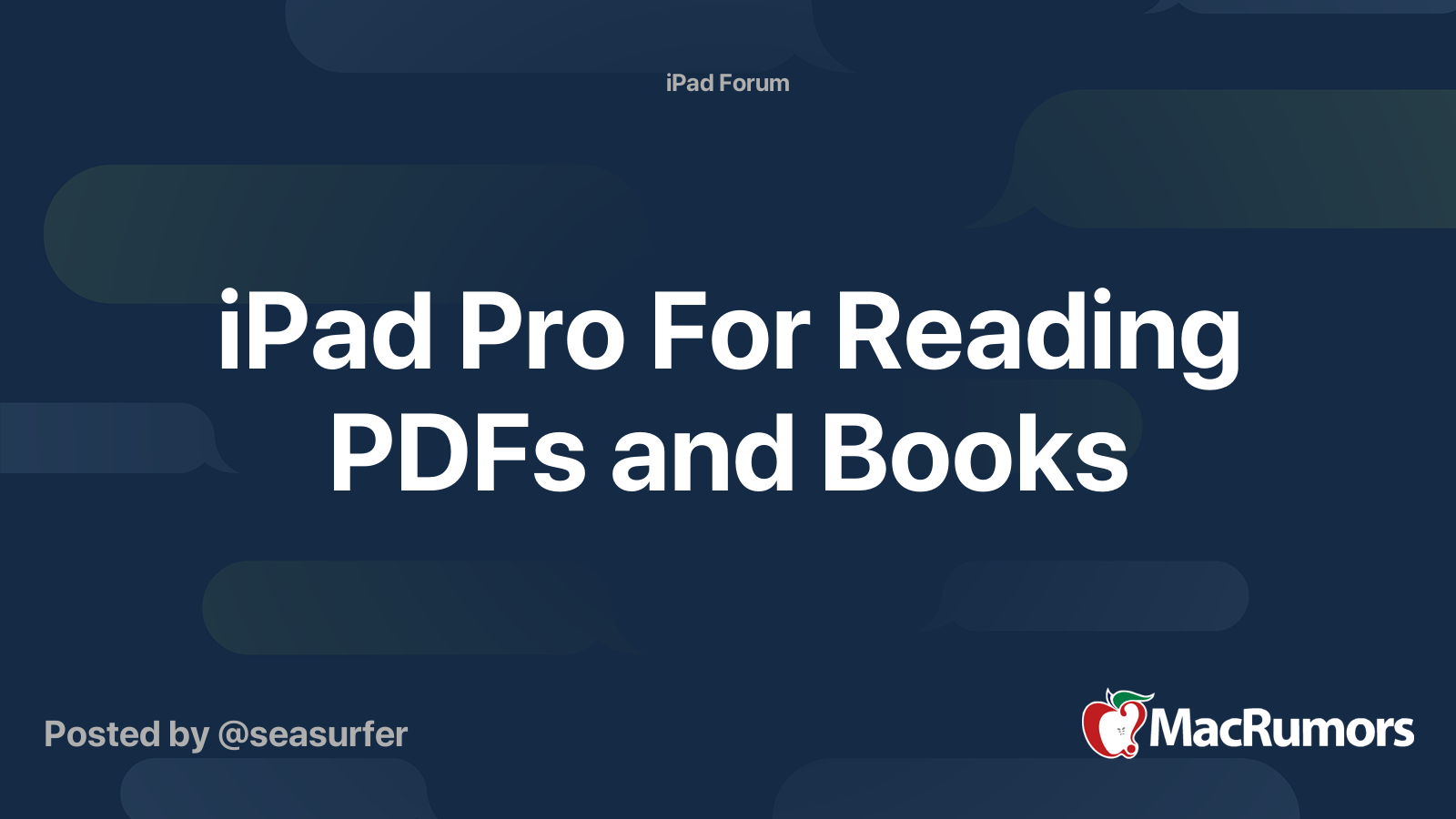 iPad Pro For Reading PDFs and Books MacRumors Forums