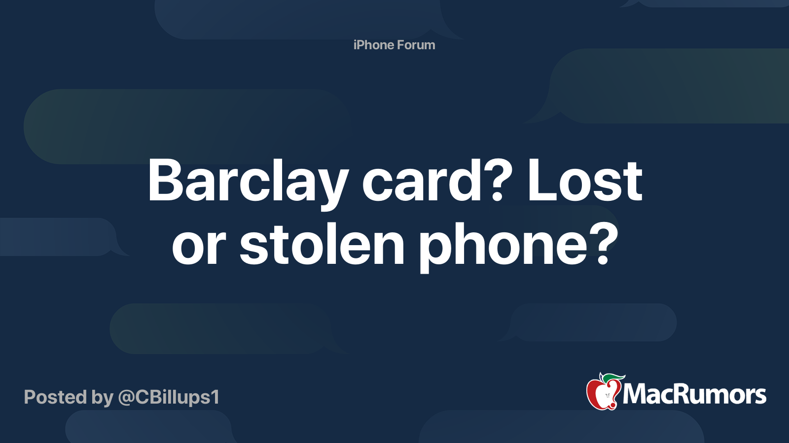 Barclay card? Lost or stolen phone? MacRumors Forums