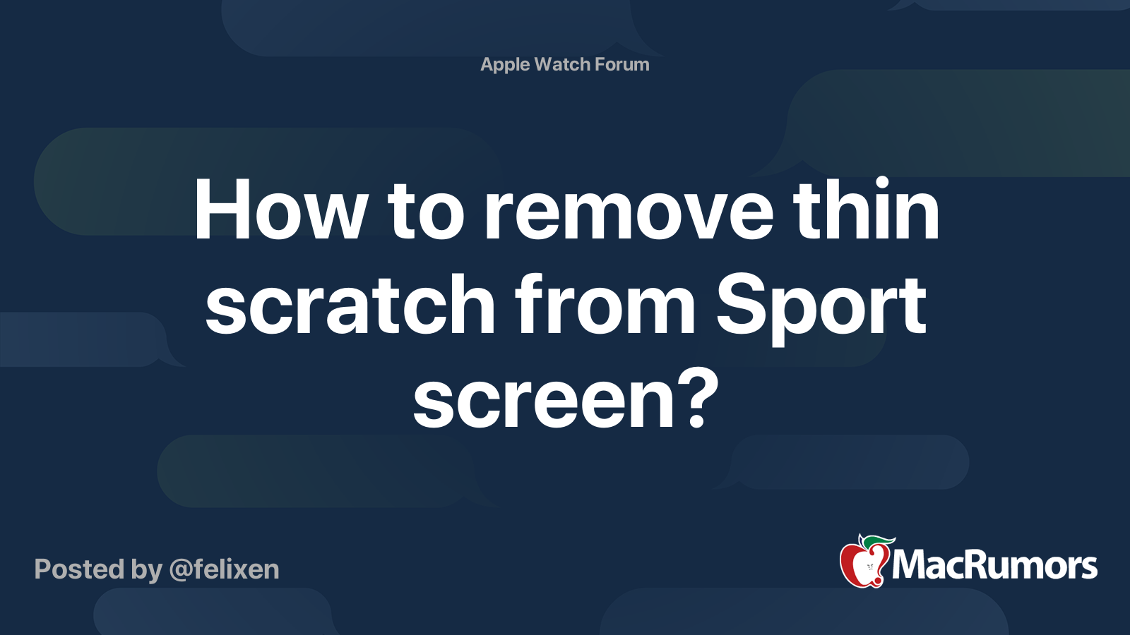 How to remove thin scratch from Sport screen? | MacRumors Forums