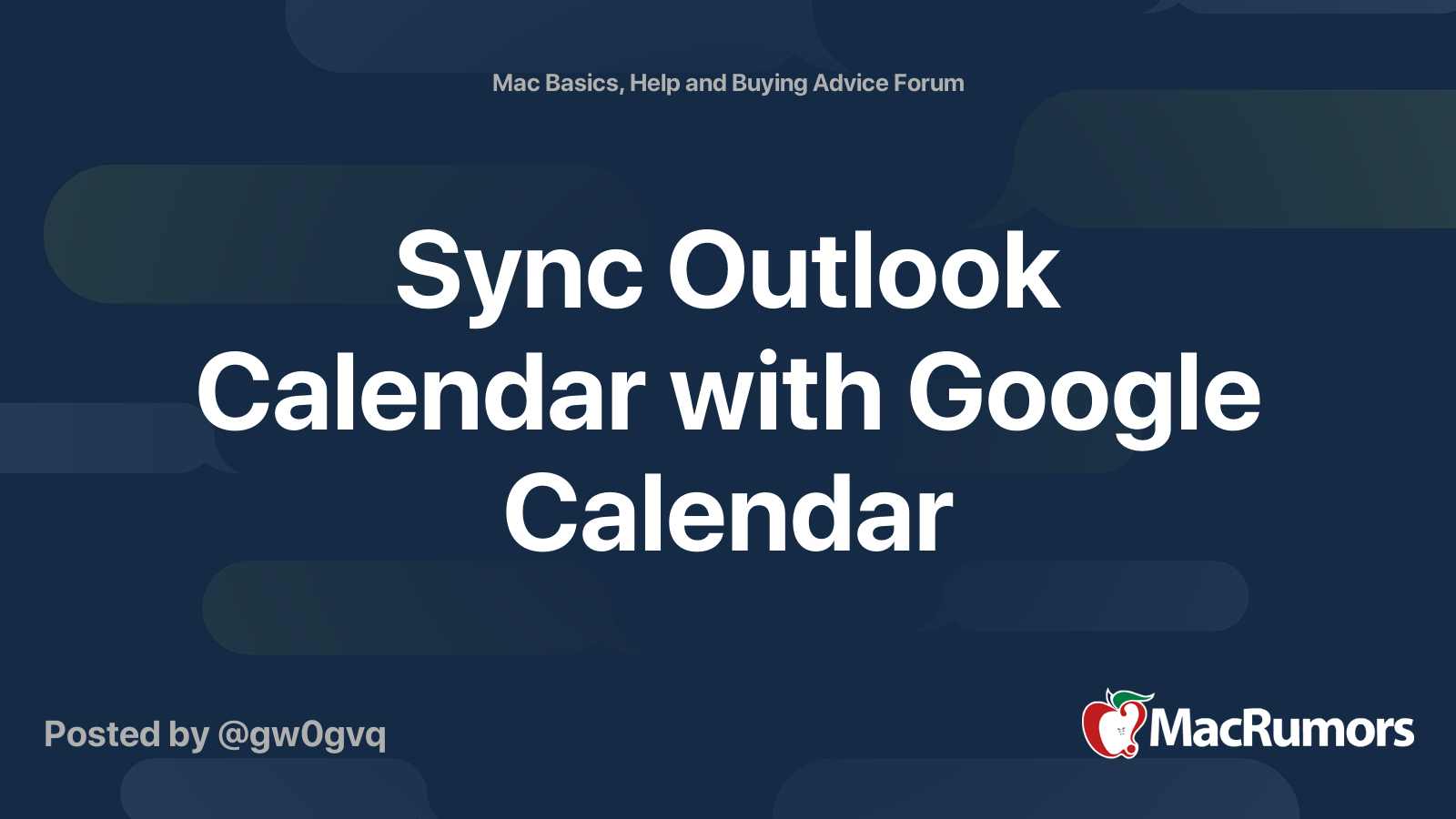 Sync Outlook Calendar with Google Calendar MacRumors Forums