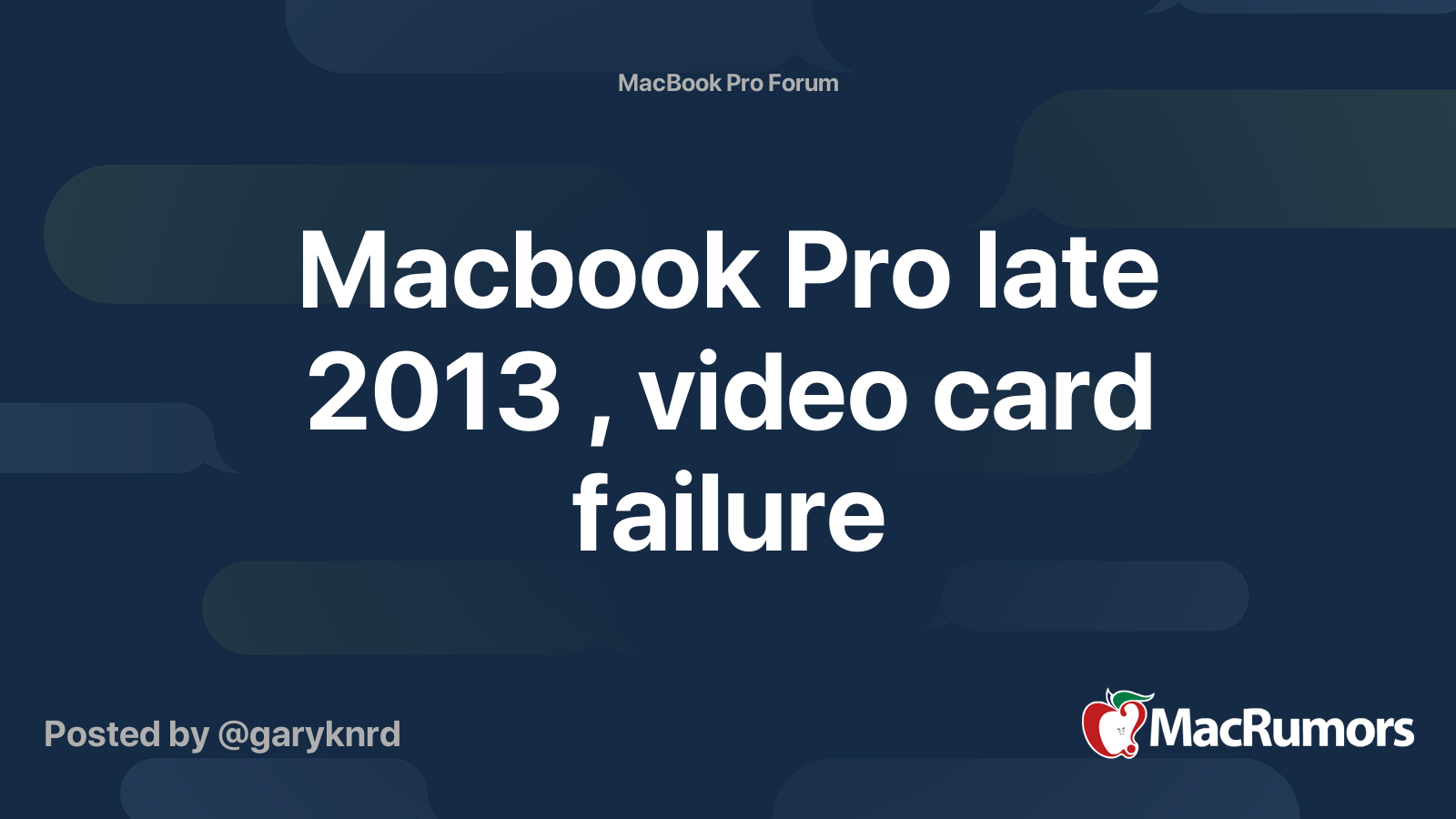 Macbook Pro late 2013 , video card failure MacRumors Forums