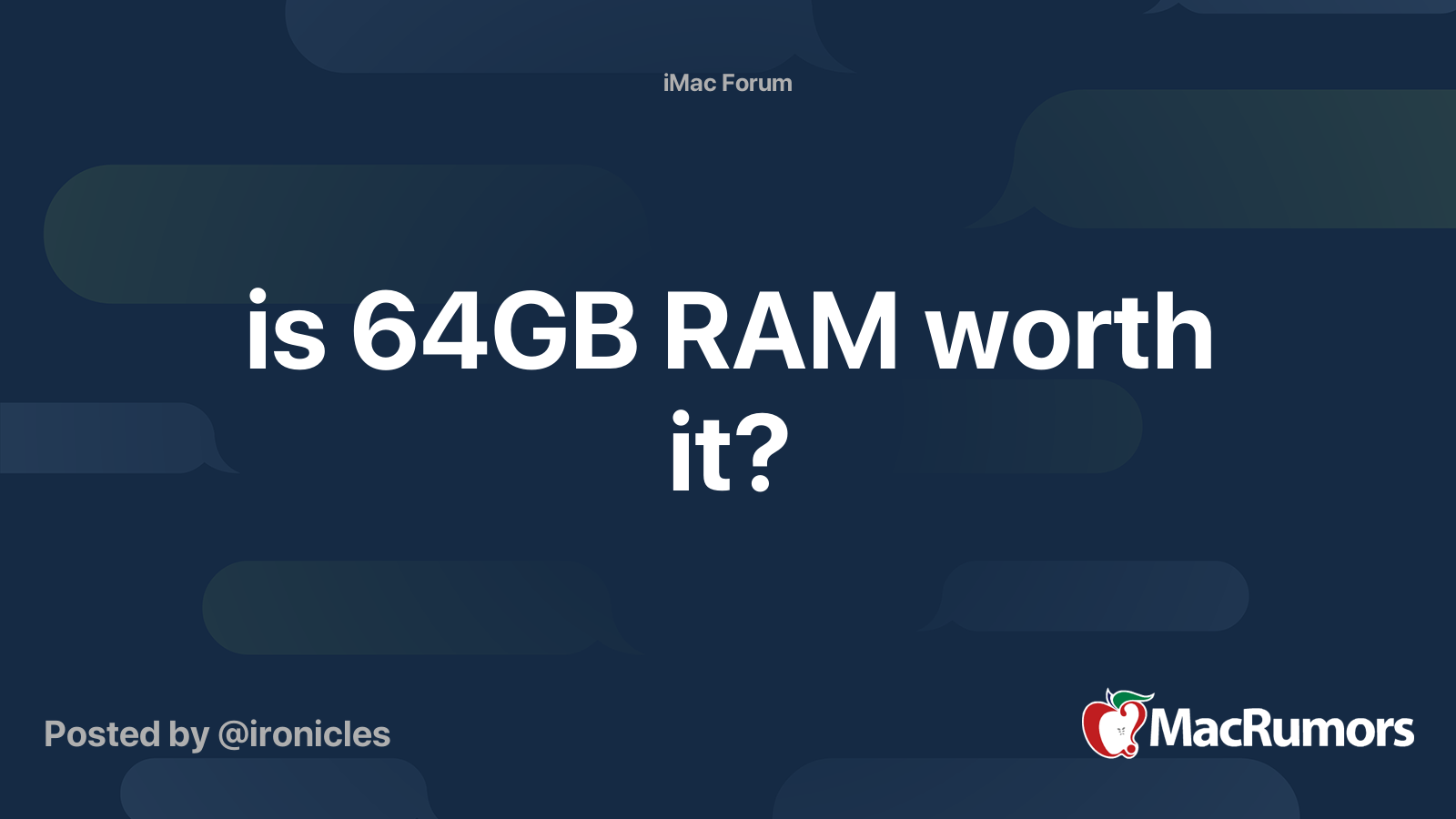 is-64gb-ram-worth-it-macrumors-forums