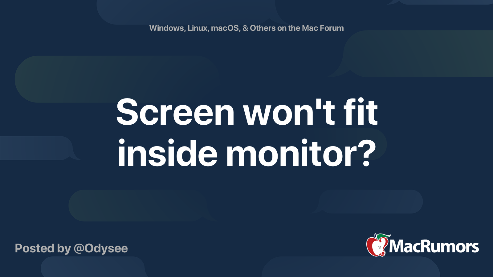 Screen won't fit inside monitor? MacRumors Forums