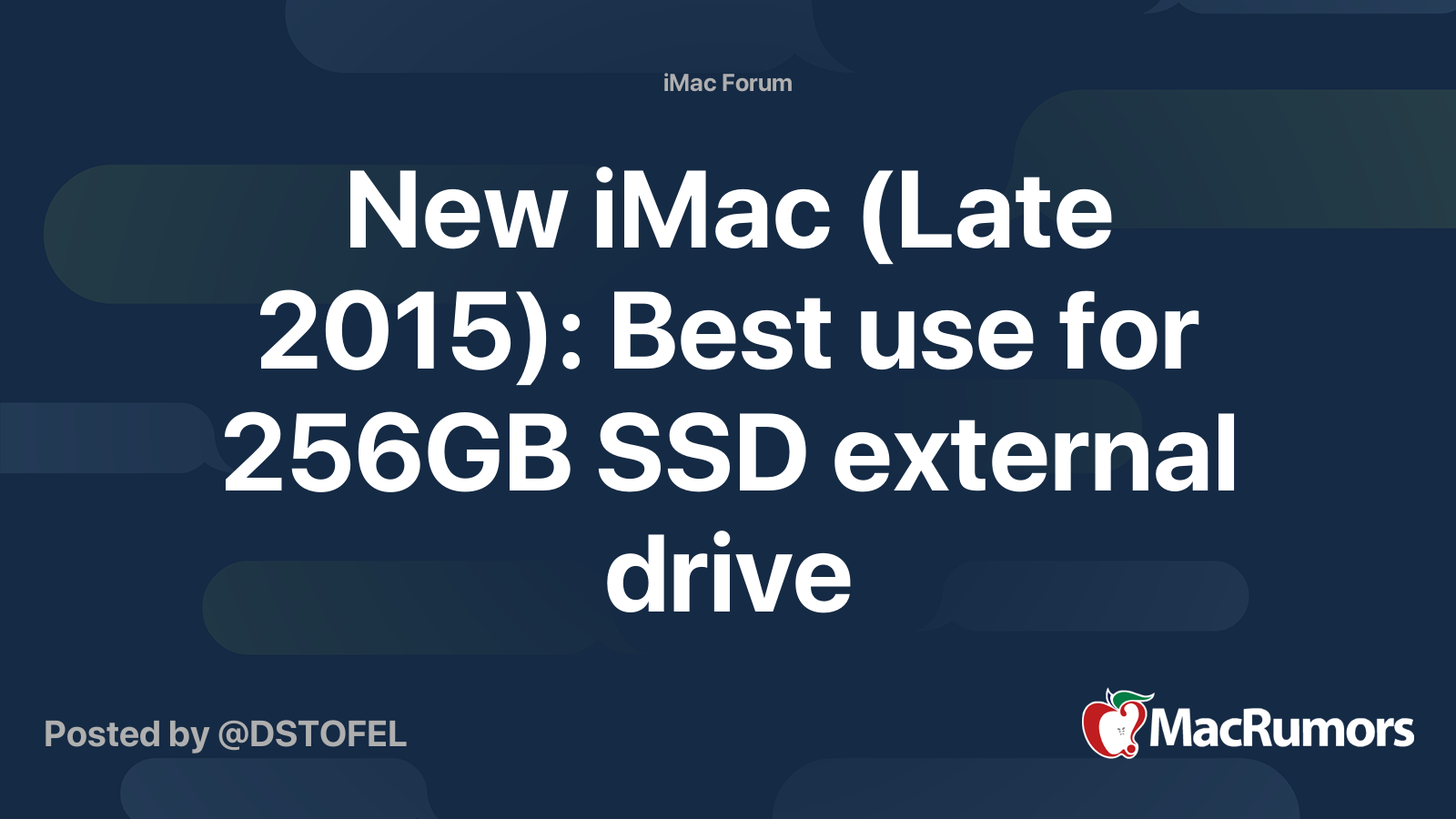 New iMac (Late 2015): Best use for 256GB SSD external drive | MacRumors