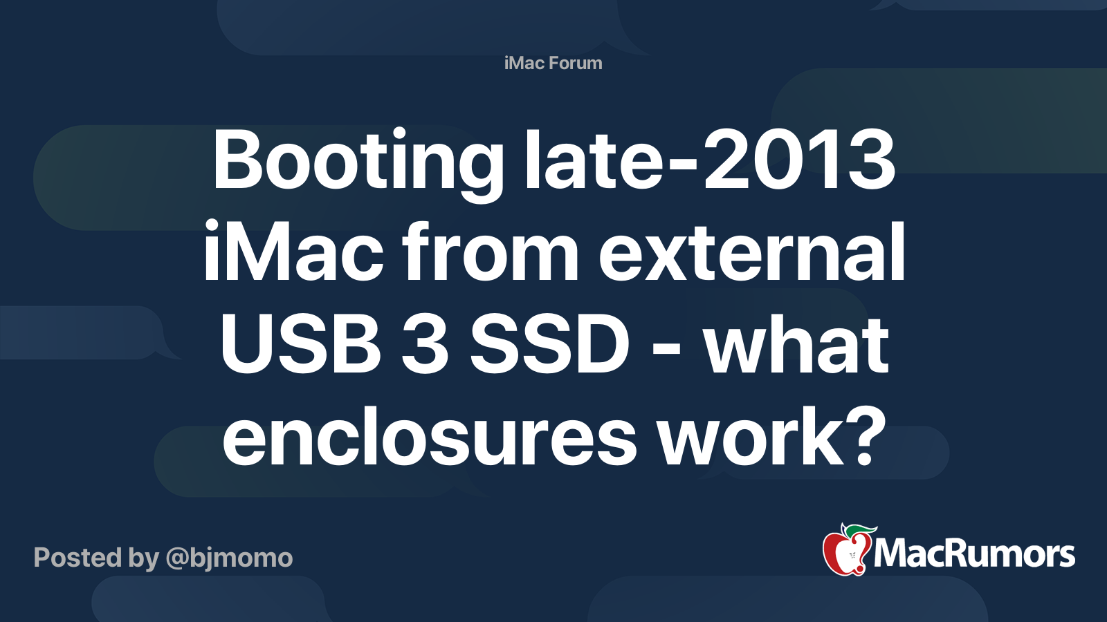 Booting late-2013 iMac from external USB 3 SSD - what enclosures work