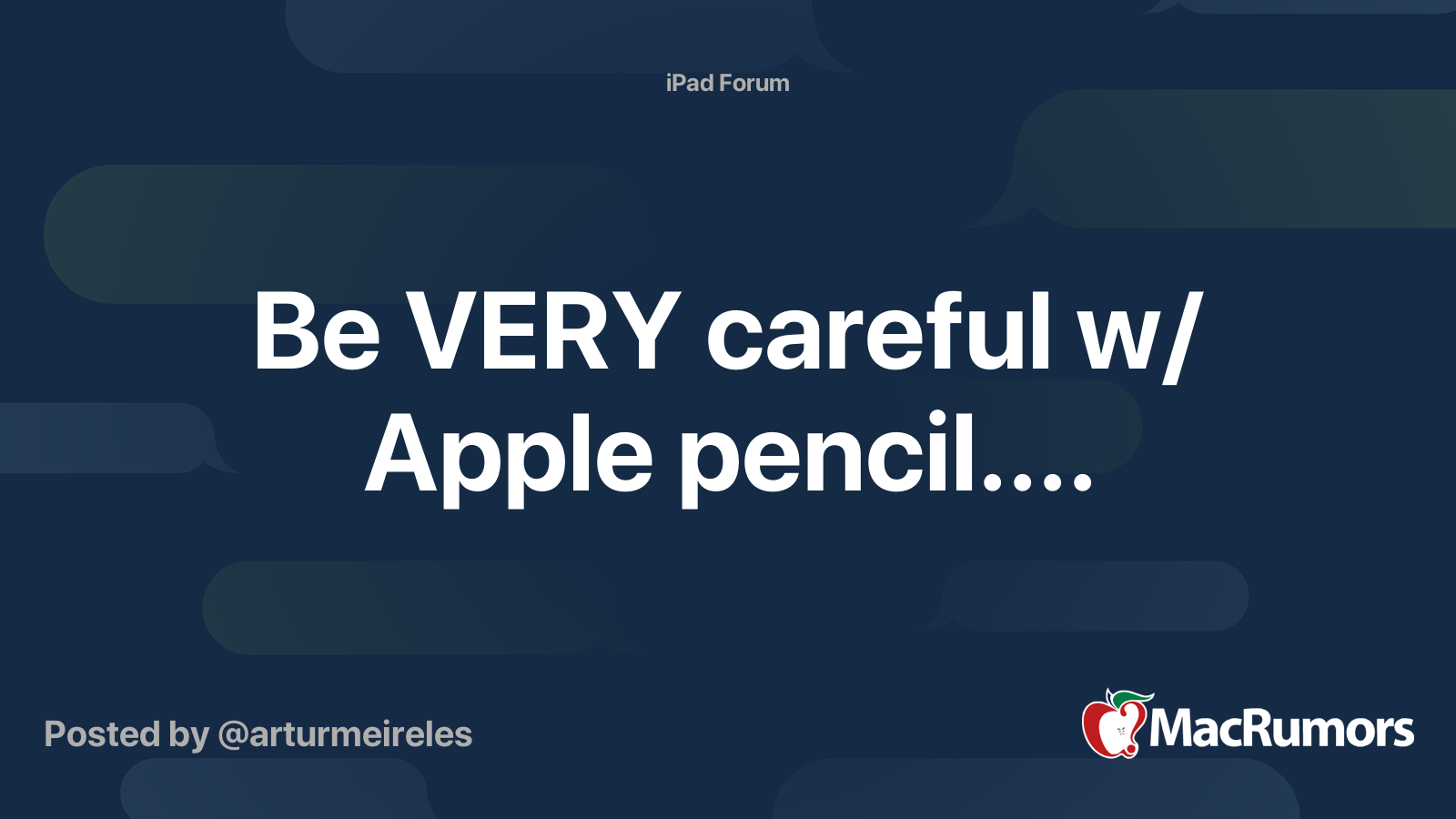 Be Very Careful W Apple Pencil Macrumors Forums