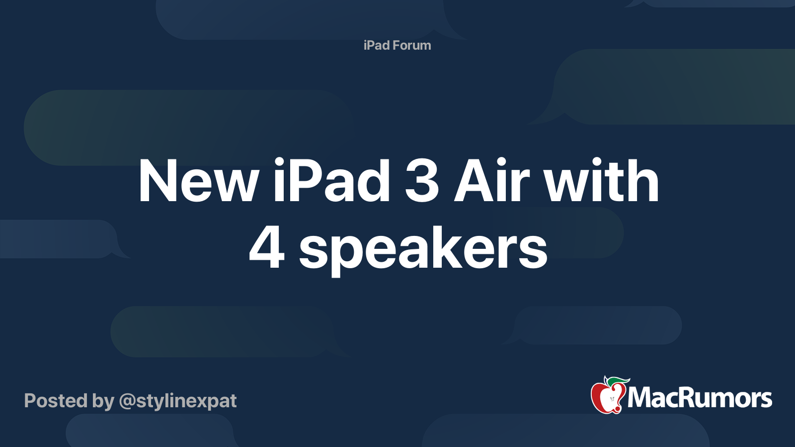 New iPad 3 Air with 4 speakers | MacRumors Forums