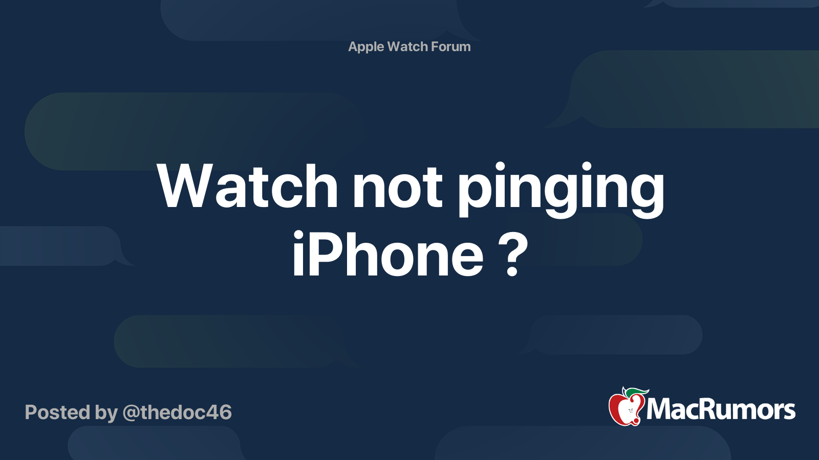 Watch not pinging iPhone ? | MacRumors Forums