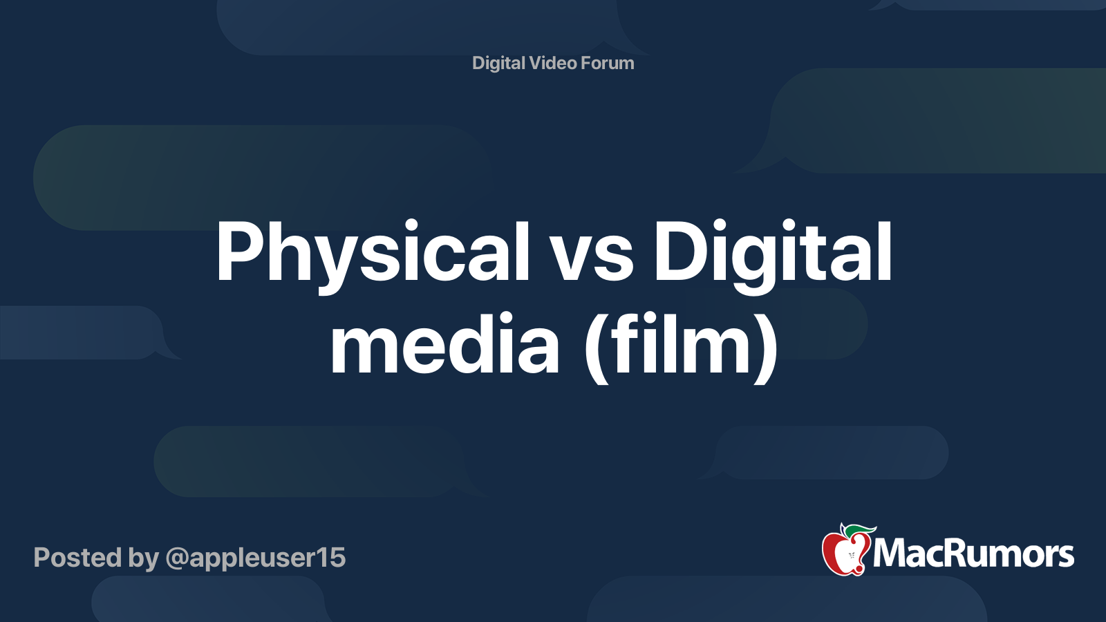 Physical vs Digital media (film) MacRumors Forums