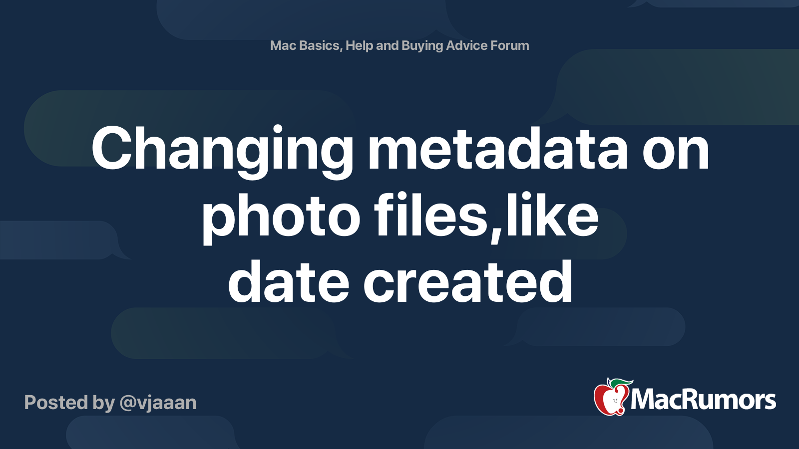 changing-metadata-on-photo-files-like-date-created-macrumors-forums