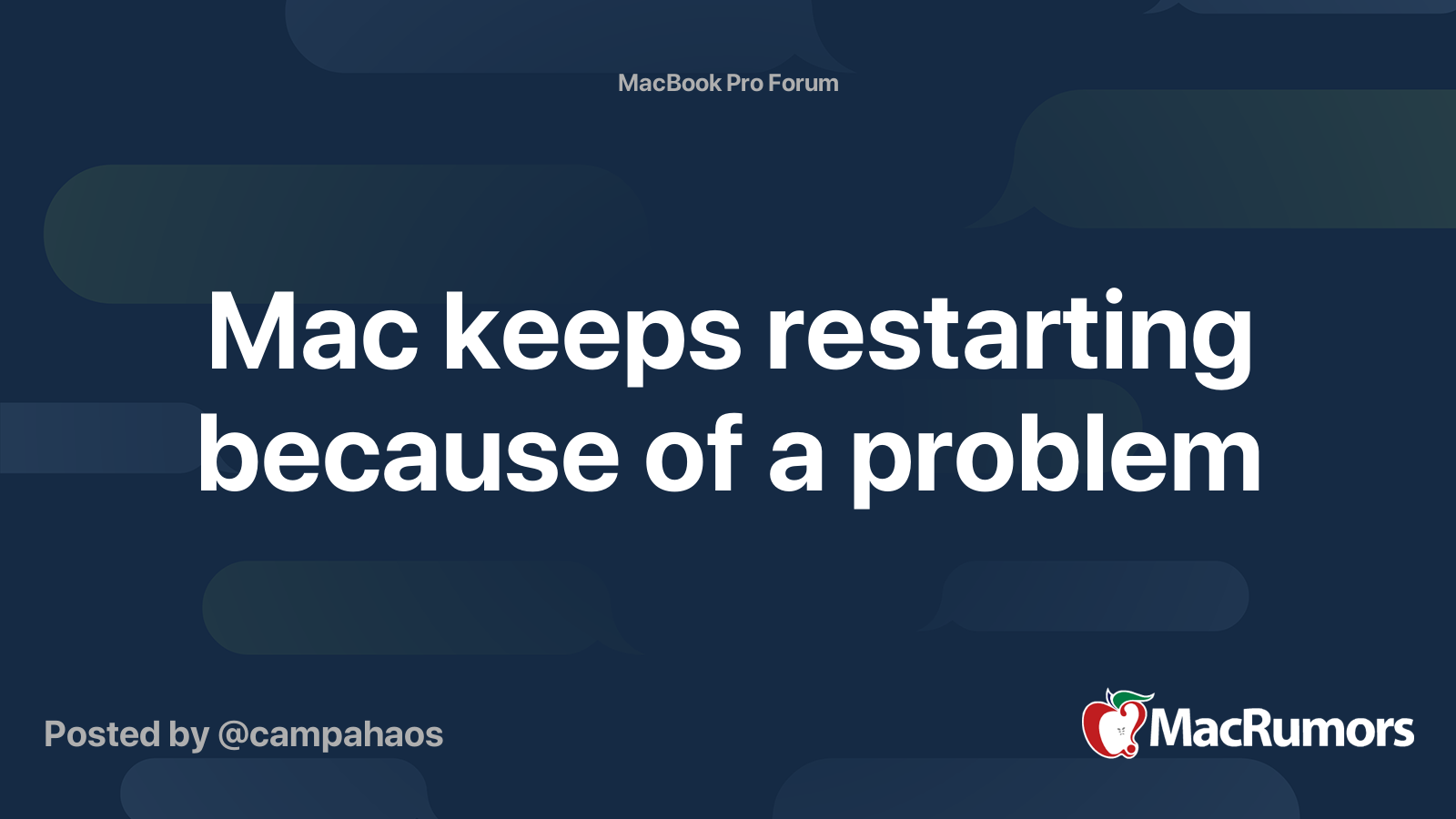 Mac keeps restarting because of a problem MacRumors Forums
