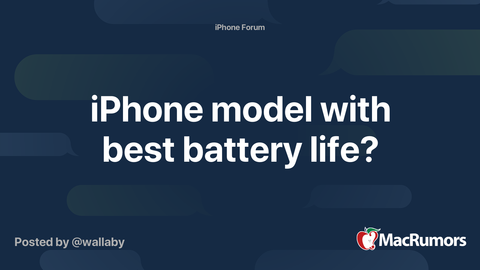 iPhone model with best battery life? MacRumors Forums