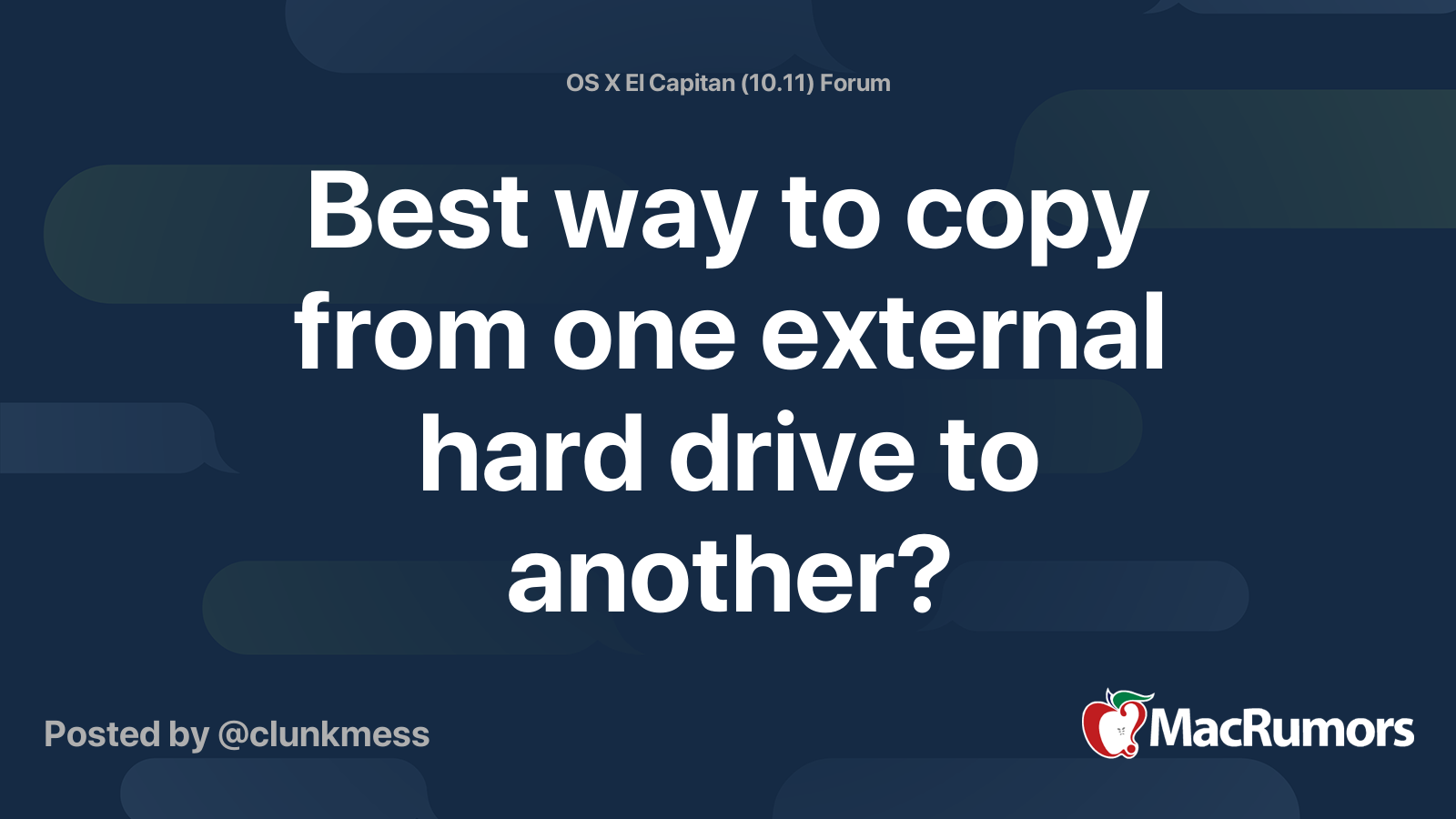 Best Way To Copy From One External Hard Drive To Another MacRumors
