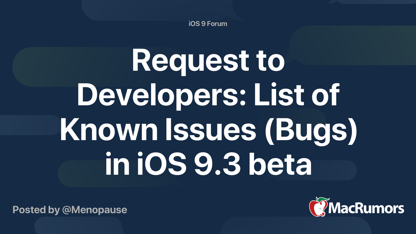 Request to Developers: List of Known Issues (Bugs) in iOS 9.3 beta ...
