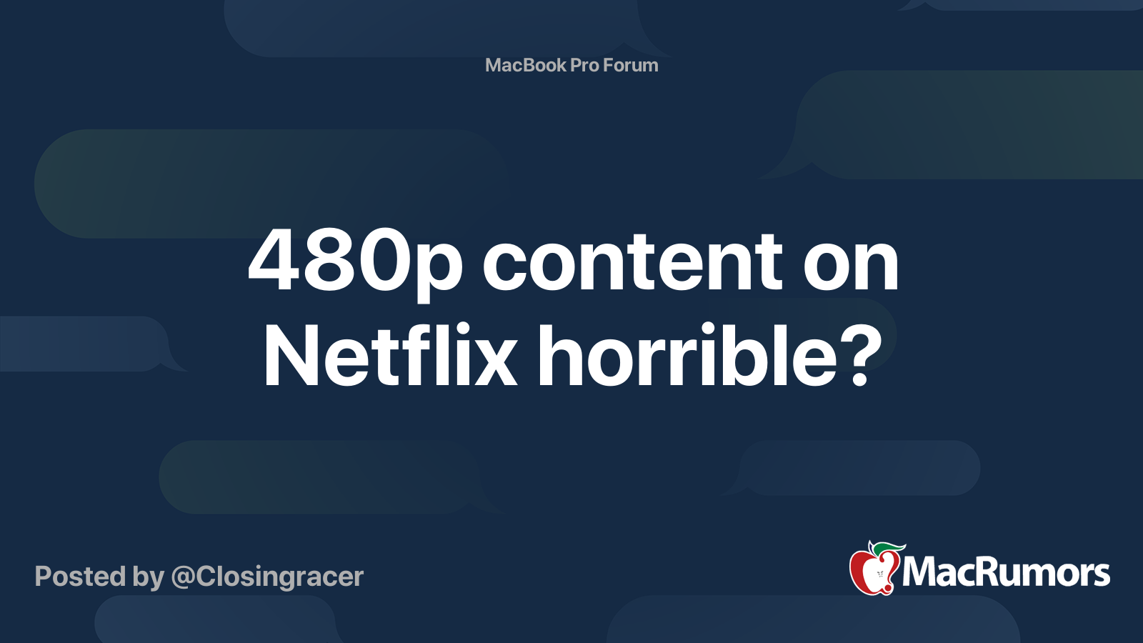 480p Content On Netflix Horrible Macrumors Forums