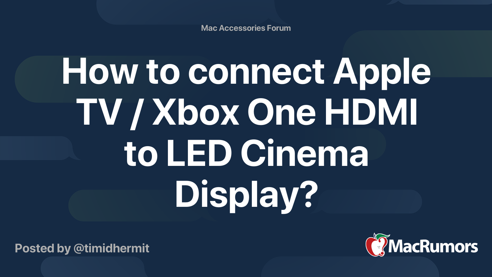 How to connect Apple TV / Xbox One HDMI to LED Cinema Display