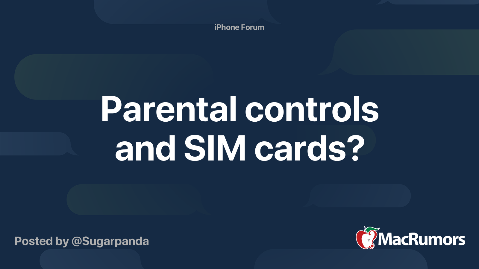 Parental controls and SIM cards? | MacRumors Forums