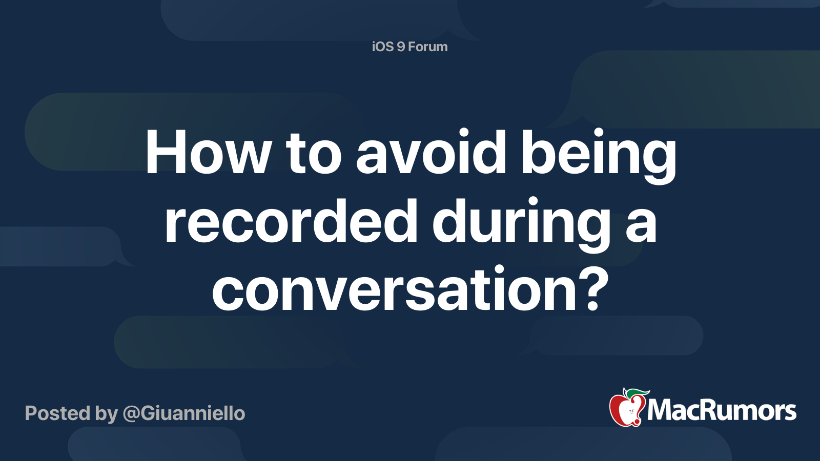 How to avoid being recorded during a conversation? MacRumors Forums