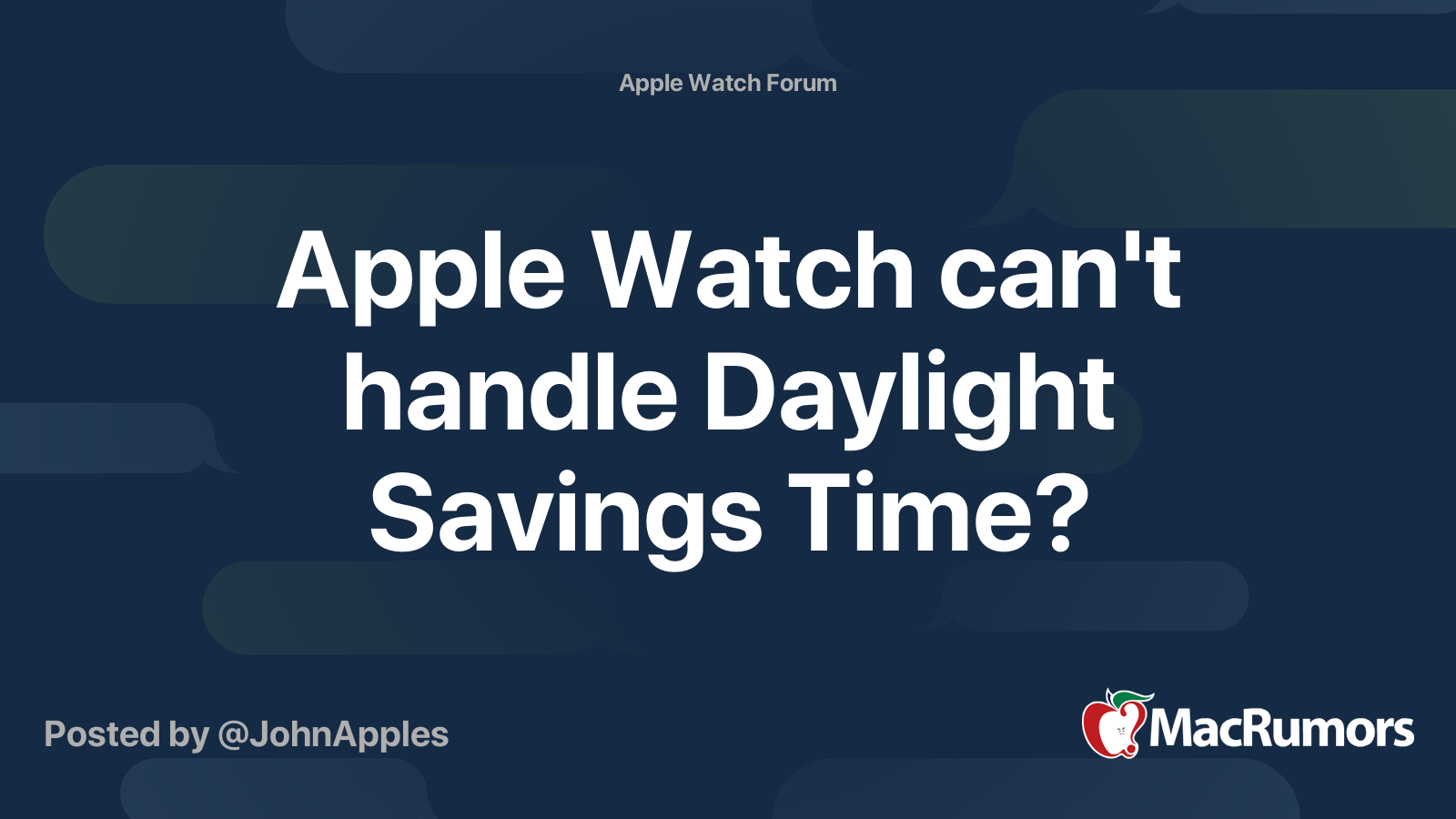 Apple Watch can't handle Daylight Savings Time? MacRumors Forums
