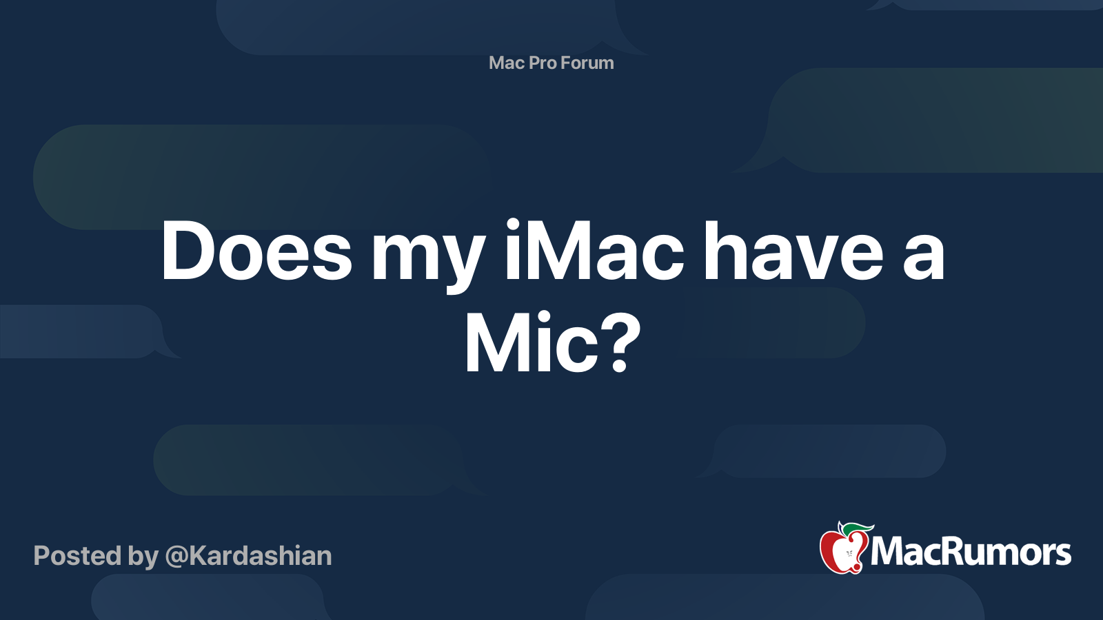 Does My IMac Have A Mic MacRumors Forums