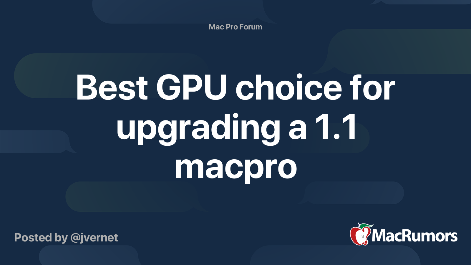 GPU for upgrading a 1.1 macpro | Forums