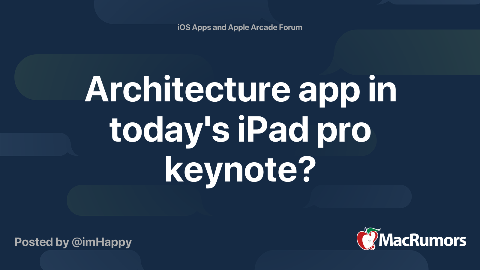 Architecture app in today's iPad pro keynote? MacRumors Forums