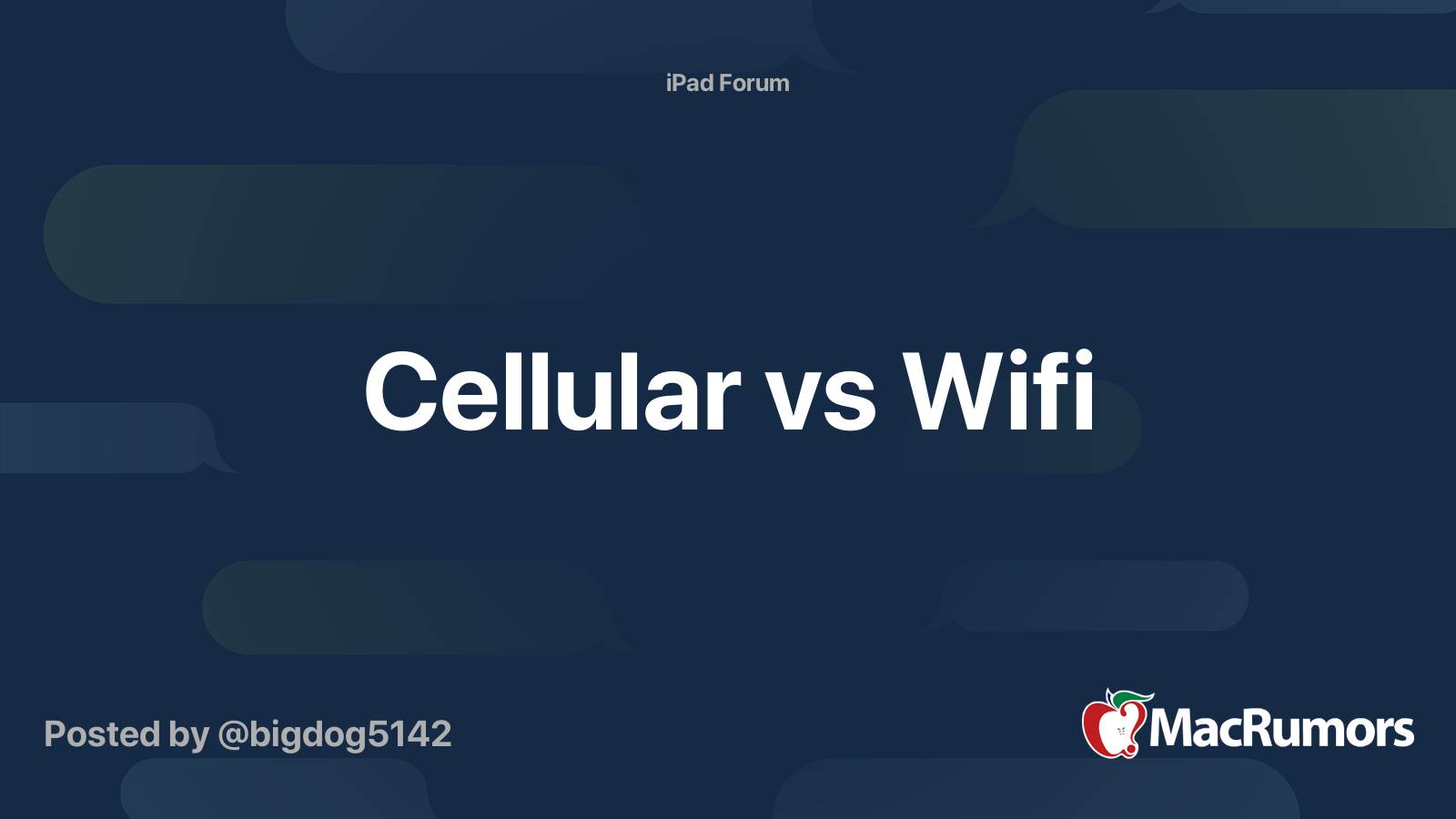 Cellular vs Wifi MacRumors Forums