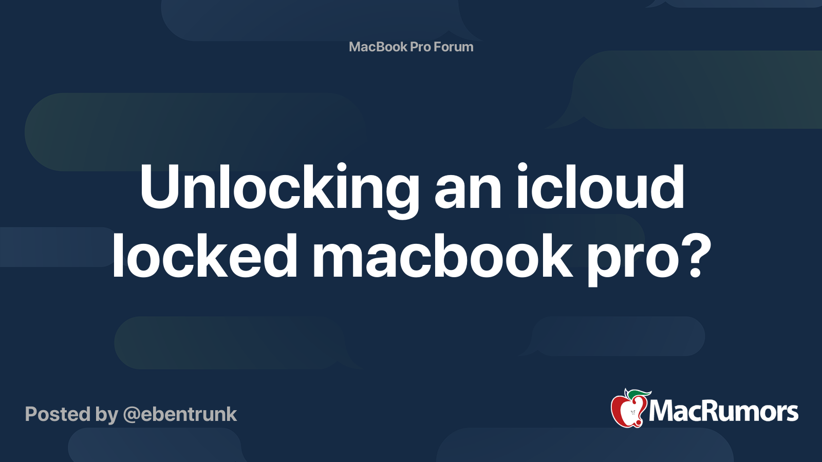 unlocking-an-icloud-locked-macbook-pro-macrumors-forums