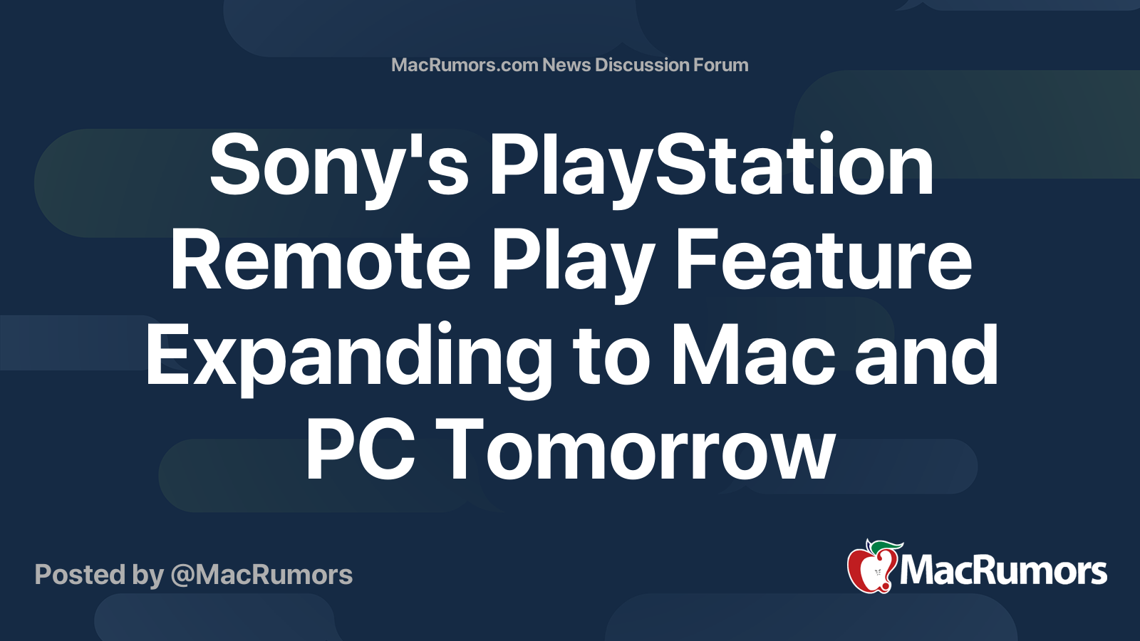 Sony's PlayStation Remote Play Feature Expanding to Mac and PC Tomorrow ...