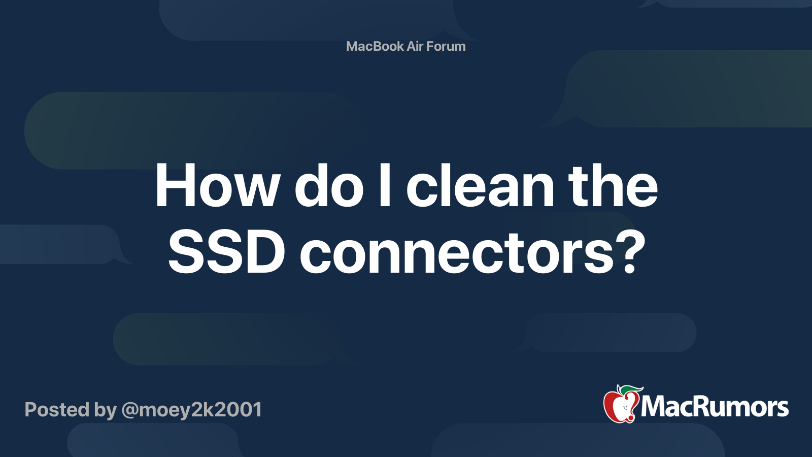 How do I clean the SSD connectors? | MacRumors Forums