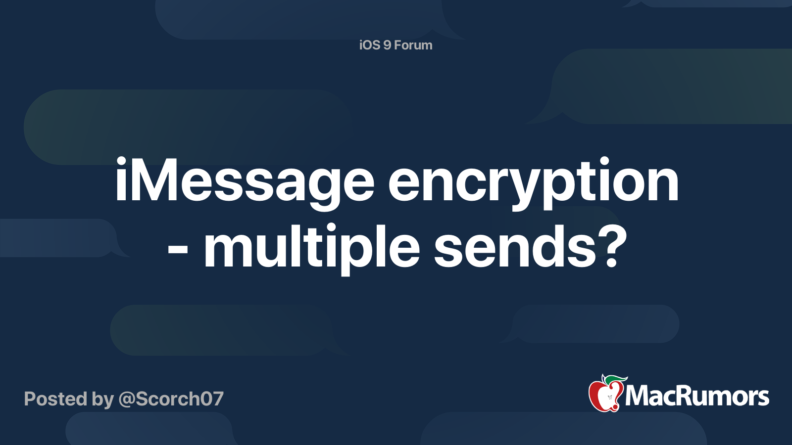 iMessage encryption - multiple sends? | MacRumors Forums