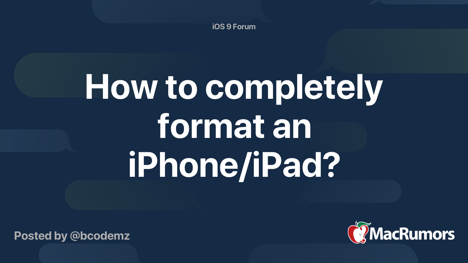 How to completely format an iPhone/iPad? | MacRumors Forums